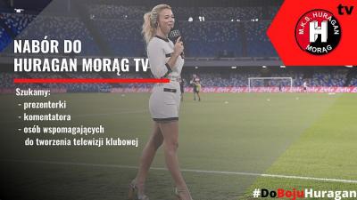 Nabór do telewizji klubowej Huragan Morąg TV