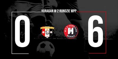 Huragan w 2 rundzie WPP