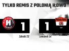 Tylko remis z Polonią Iłowo